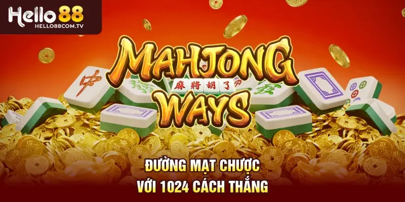 Đường mạt chược với 1024 cách thắng