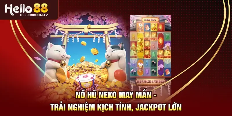 Nổ hũ Neko may mắn